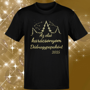 Az első karácsonyom Dédnagypapaként arany 2025