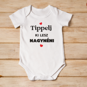 Tippelj ki lesz Nagynéni