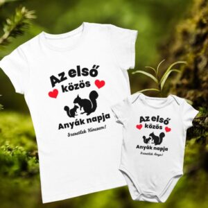 Az első közös anyák napja MÓKUSOK póló+ body szett