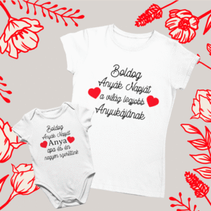 Boldog Anyák napját  póló+ body szett fehér